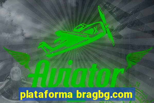 plataforma bragbg.com